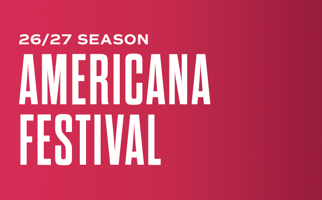 Text graphic: 26/27 Season Americana Festival