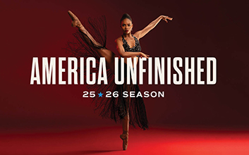 Dance Theatre of Harlem photo, Text: America Unfinished, 25/26 Season