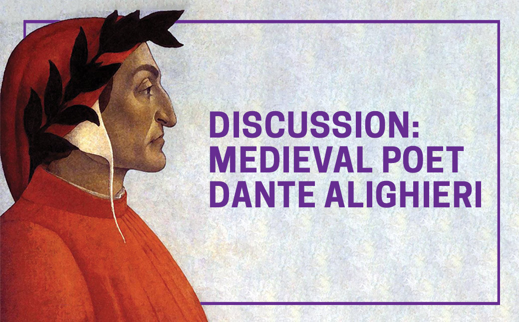 Penn Live Arts Discussion Medieval Poet Dante Alighieri